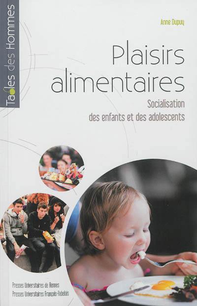 Plaisirs alimentaires : socialisation des enfants et des adolescents