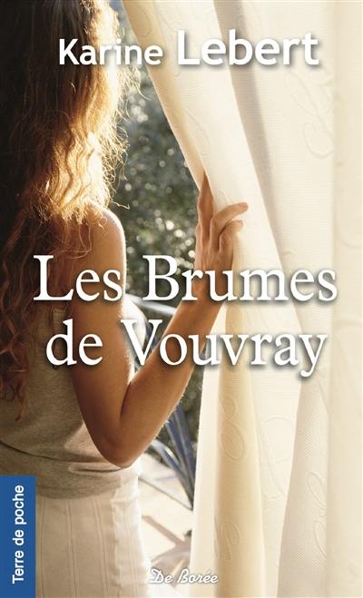 Les brumes de Vouvray