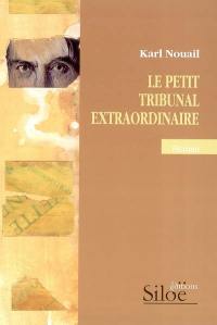 Le petit tribunal extraordinaire