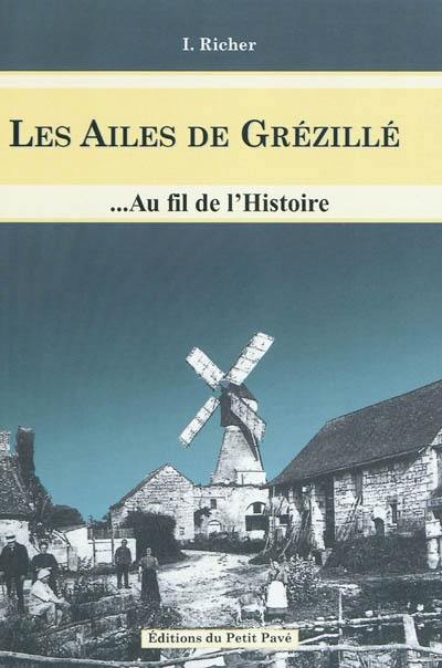 Les ailes de Grézillé : au fil de l'histoire