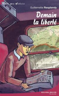 Demain la liberté