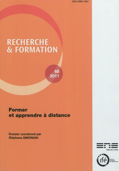 Recherche et formation, n° 68. Former et apprendre à distance