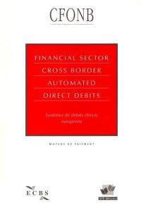 Financial sector cross border automated direct debits