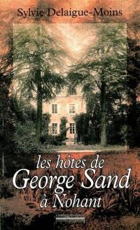 Les hôtes de George Sand à Nohant