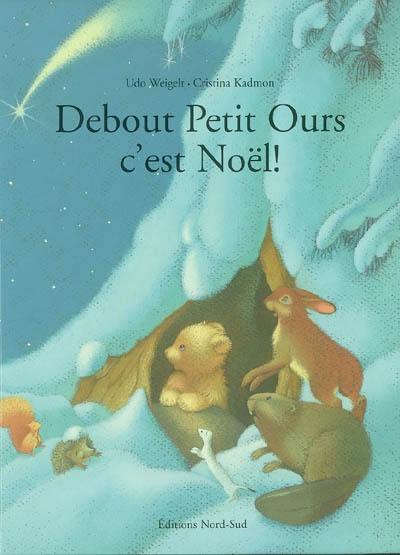 Debout Petit Ours, c'est Noël !