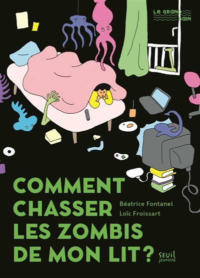 Comment chasser les zombis de mon lit ?