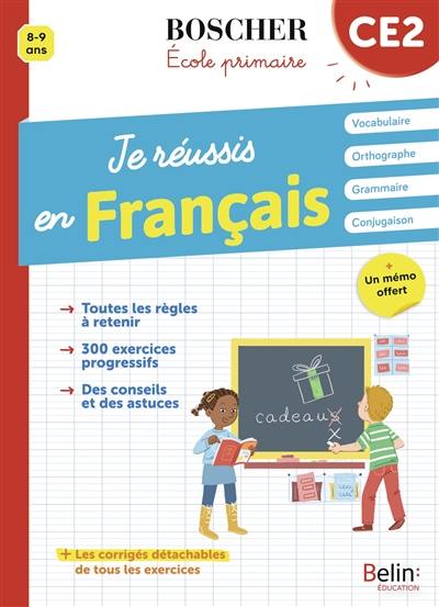 Je réussis en français, CE2, 8-9 ans