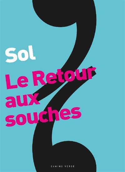 Le retour aux souches