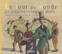 Le tour du monde en quatre-vingts jours