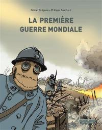 La Première Guerre mondiale