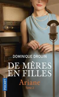 De mères en filles. Vol. 2. Ariane