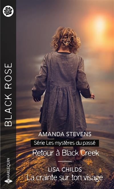 Retour à Black Creek : les mystères du passé. La crainte sur ton visage