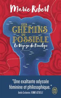 Les chemins du possible : le voyage de Pénélope