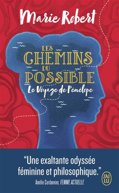 Les chemins du possible : le voyage de Pénélope