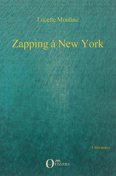 Zapping à New York