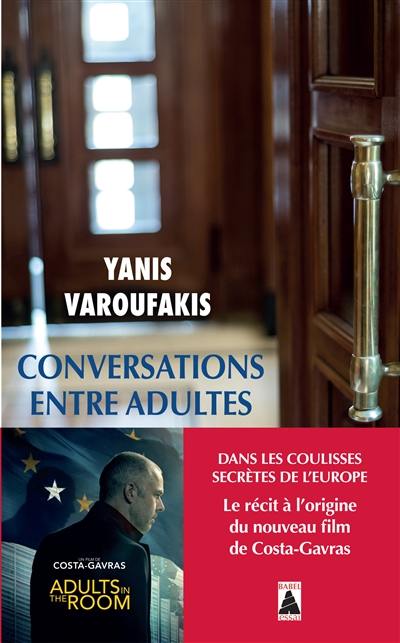 Conversations entre adultes : dans les coulisses secrètes de l'Europe