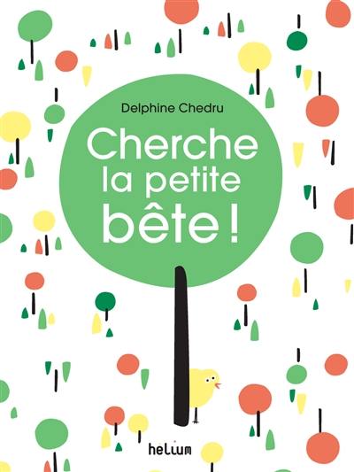 Cherche la petite bête !