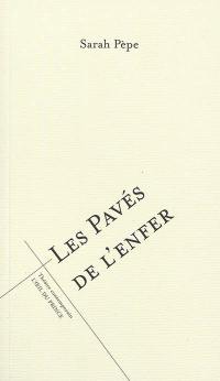 Les pavés de l'enfer