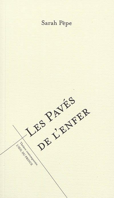 Les pavés de l'enfer