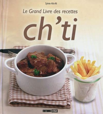 Le grand livre des recettes ch'ti