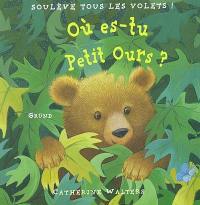 Où es-tu Petit Ours ?