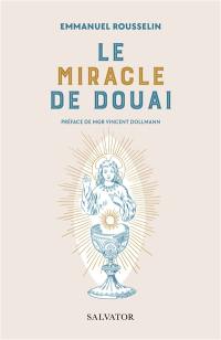 Le miracle de Douai