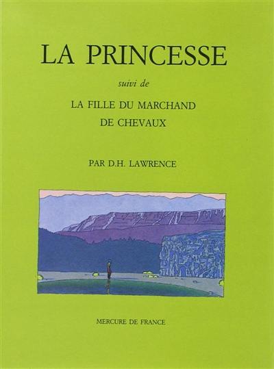 La Princesse. La Fille du marchand de chevaux