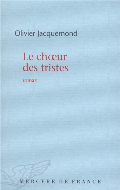 Le chœur des tristes