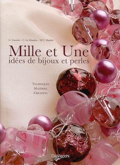 1.000 & 1 idées de bijoux et perles