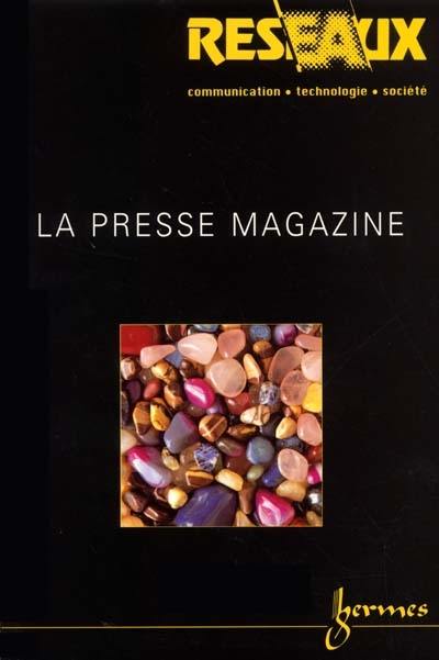 Réseaux, n° 105. La presse magazine