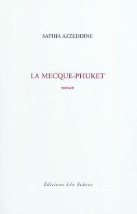 La Mecque-Phuket