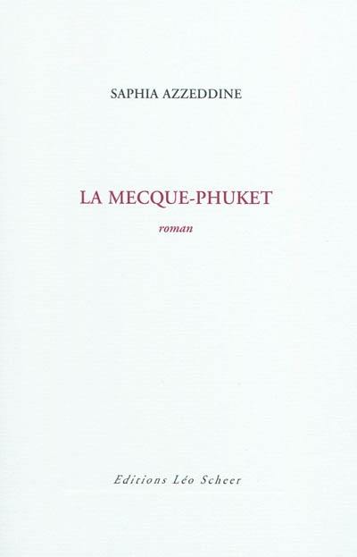 La Mecque-Phuket