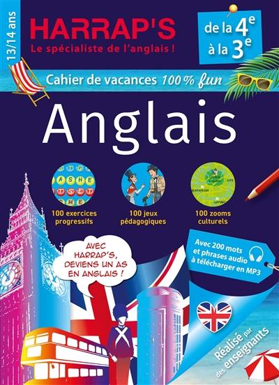 Cahier de vacances anglais Harrap's : de la 4e à la 3e, 13-14 ans