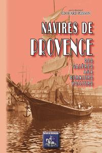 Navires de Provence : des galères aux derniers voiliers