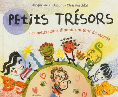 Petits trésors : les petits noms d'amour autour du monde