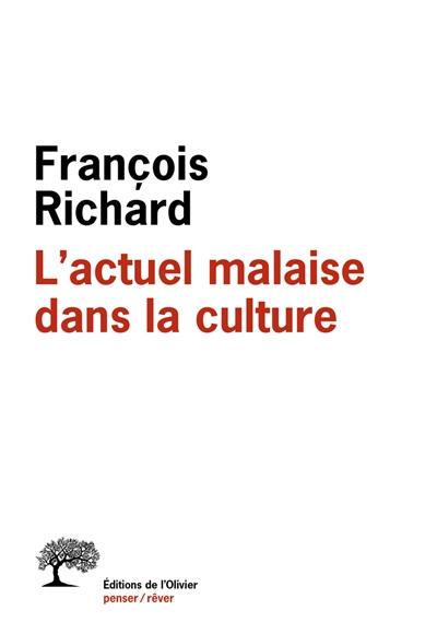 L'actuel malaise dans la culture