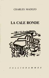 La cale ronde