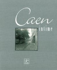 Caen intime