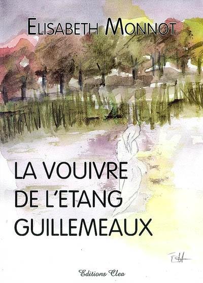 La vouivre de l'étang Guillemeaux