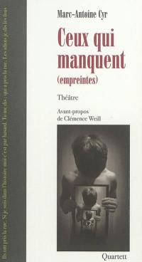 Ceux qui manquent : empreintes