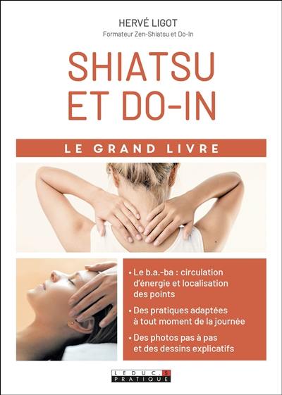 Shiatsu et do-in : le grand livre