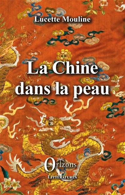 La Chine dans la peau