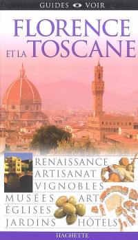 Florence et la Toscane