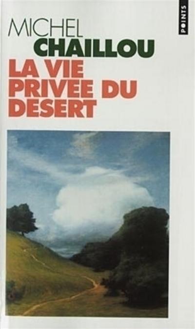 La vie privée du désert