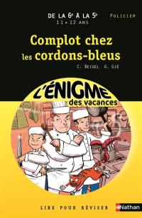 Complots chez les cordons-bleus : de la 6e à la 5e, 11-12 ans, policier