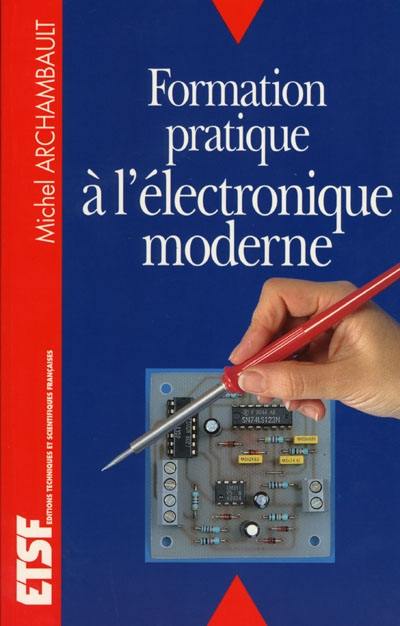 Formation pratique à l'électronique moderne