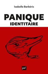 Panique identitaire : nouvelles esthétiques de la foire aux identités