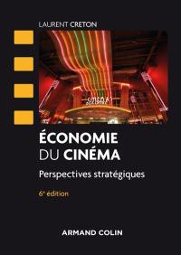 Economie du cinéma : perspectives stratégiques