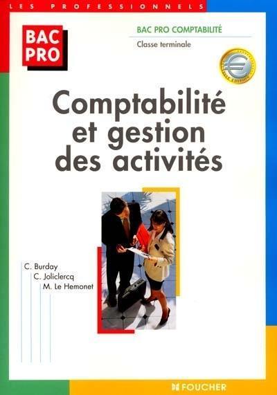 Comptabilité et gestion des activités, terminale, bac pro comptabilité