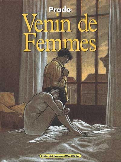 Venins de femmes. Vol. 1